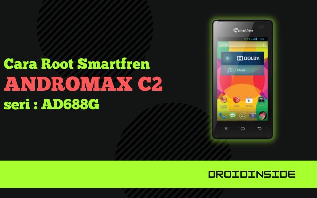 Cara Root Smartfren Andromax C2 AD688G