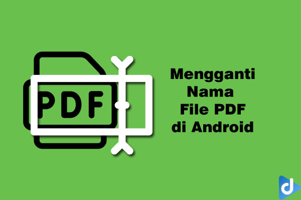 cara mengganti nama file pdf di android droidinside