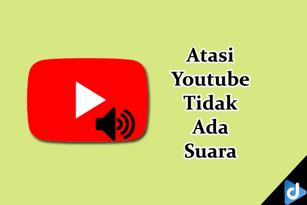 youtube tidak ada suara