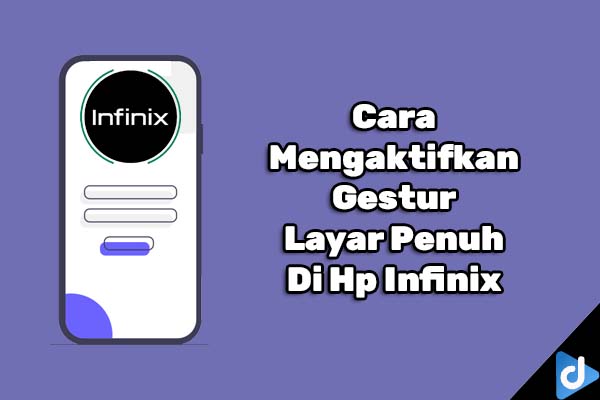 aktifkan gestur layar penuh di infinix droidinside