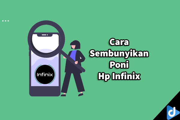 Cara Sembunyikan Poni Hp Infinix Mudah