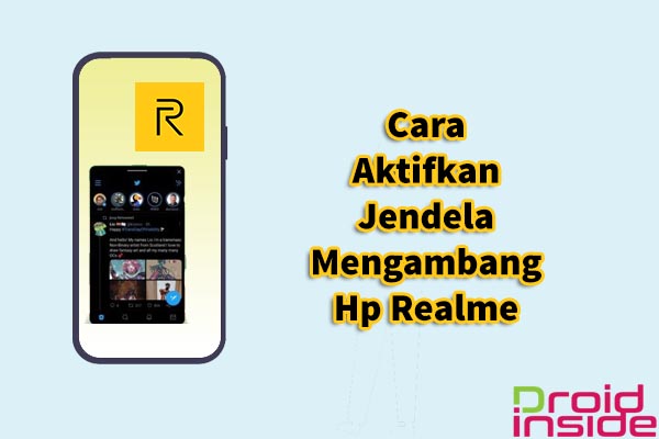 jendela mengambang hp realme droidinside