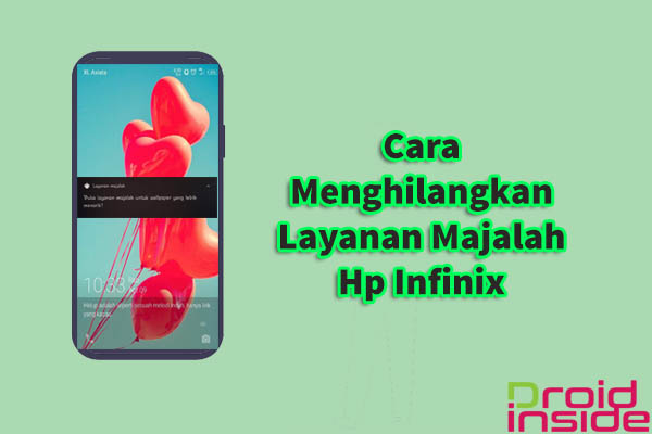 menghilangkan layanan majalah di infinix droidinside