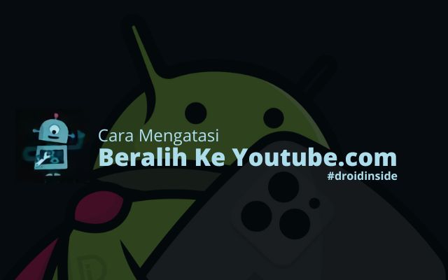 Mengatasi Beralih Ke Youtube.com