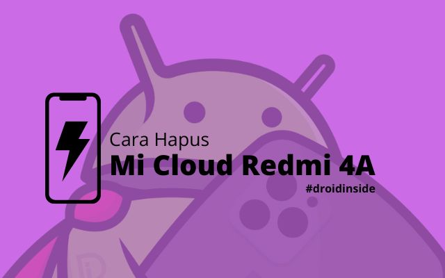 Cara Hapus Mi Cloud Redmi 4A