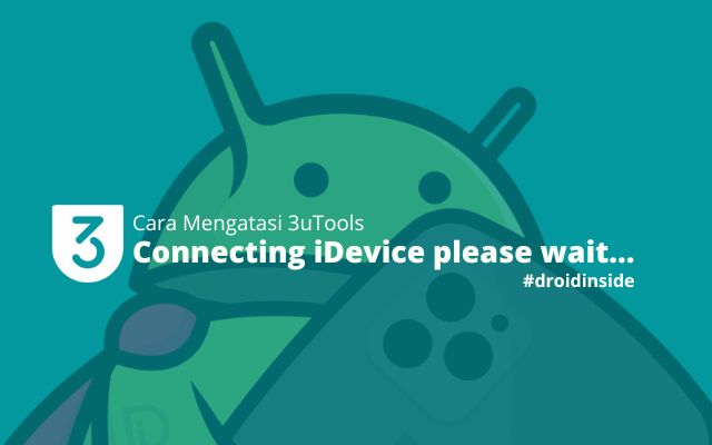 Cara Mengatasi Connecting iDevice please wait 3uTools