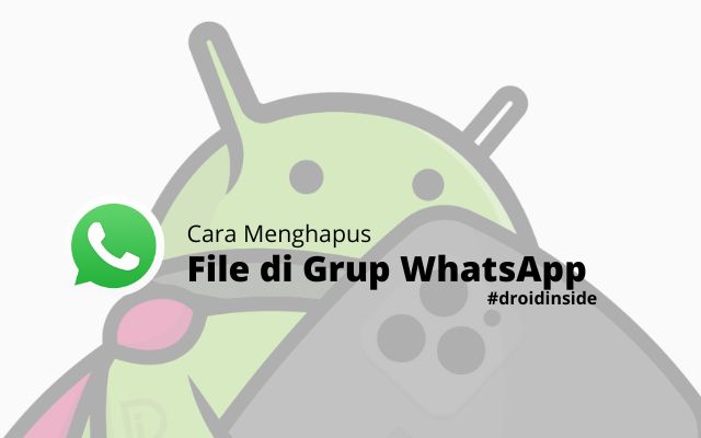 Cara Menghapus File di Grup WhatsApp