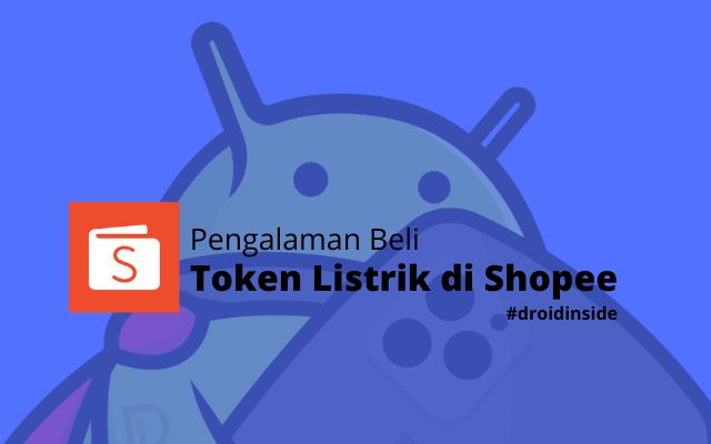 Pengalaman Beli Token Listrik di Shopee