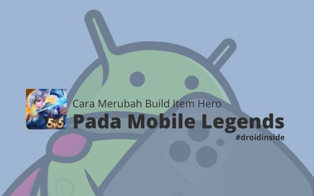 Cara Merubah Build Item Hero Pada Mobile Legends