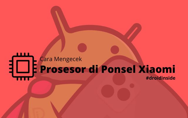 Cara Cek Prosesor HP Xiaomi 1