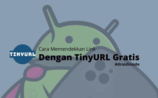 Cara Memendekkan Link URL Dengan TinyURL Gratis 1