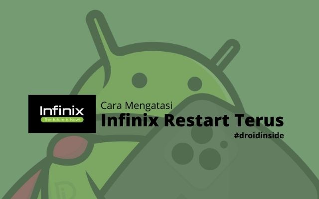 Cara Mengatasi Bug Infinix Restart Terus Setelah Update