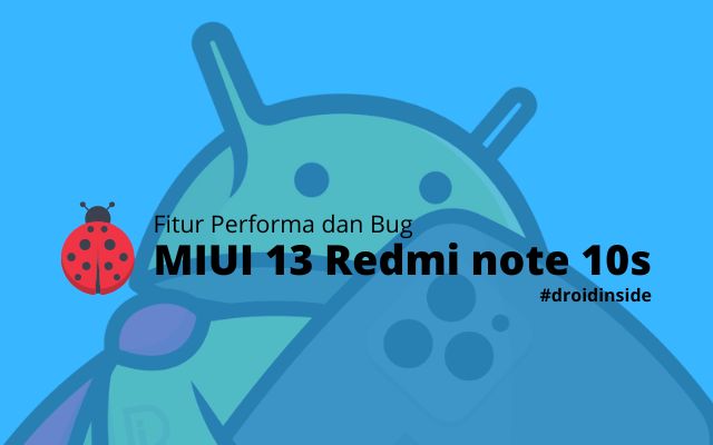 Fitur Performa dan Bug MIUI 13 Redmi note 10s